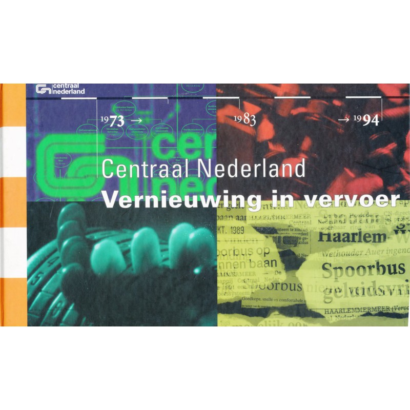 Centraal Nederland - Vernieuwing in vervoer